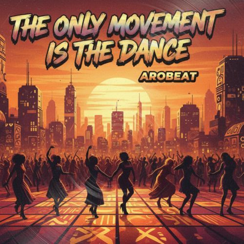 The Only Movement Is The Dance