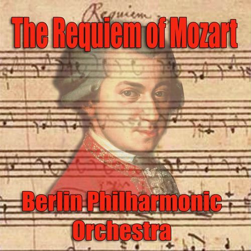 The Requiem of Mozart