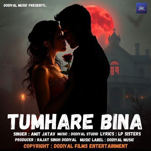 Tumhare Bina