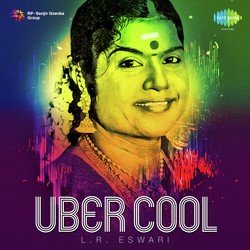 Uber Cool - L.R. Eswari