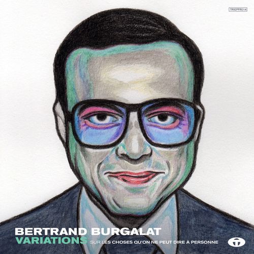 Les choses qu'on ne peut dire à personne (Burgalamore, Chassol Remix) cover art