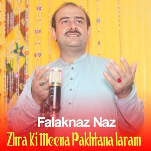 Zhra Ki Meena Pakhtana Laram