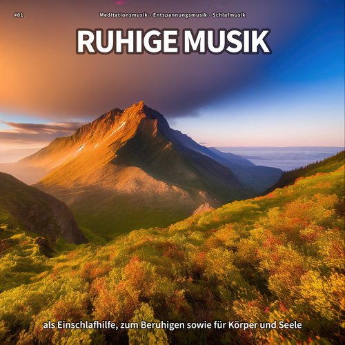 #01 Ruhige Musik als Einschlafhilfe, zum Beruhigen sowie für Körper und Seele_poster_image