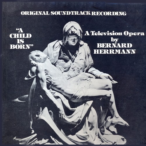 A Child Is Born (Original Television Soundtrack) [Remastered]