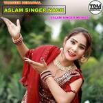 ASLAM SINGER NACH