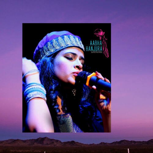 Aabha Hanjura & Sufistication EP