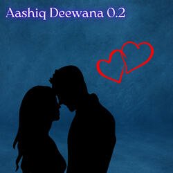 Aashiq Deewana 0.2-MxgJCQ1cQWk