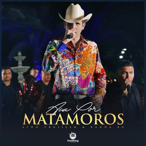 Aca Por Matamoros cover art
