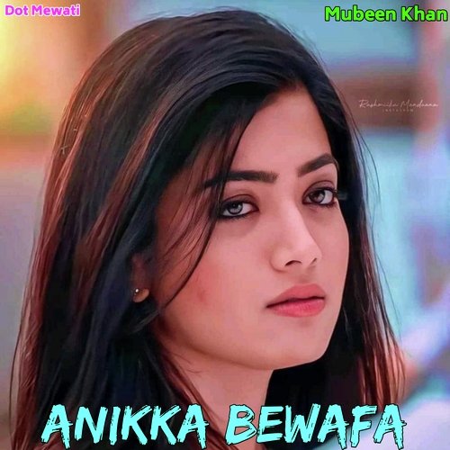 Anikka Bewafa