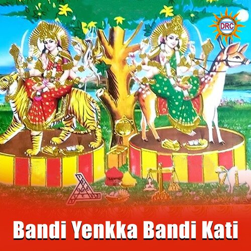 Bandi Yenkka Bandi Kati