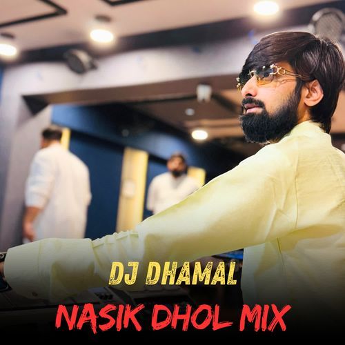DJ DHAMAL NASIK DHOL MIX