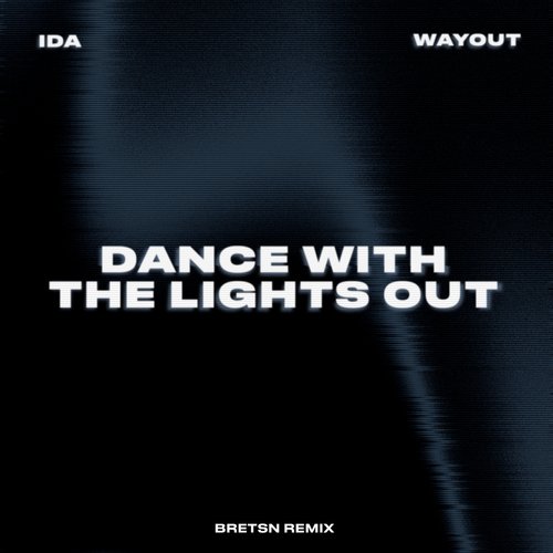 Dance With The Lights Out (BRETSN Remix)_poster_image