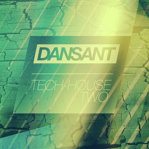 Dansant Tech-House Two