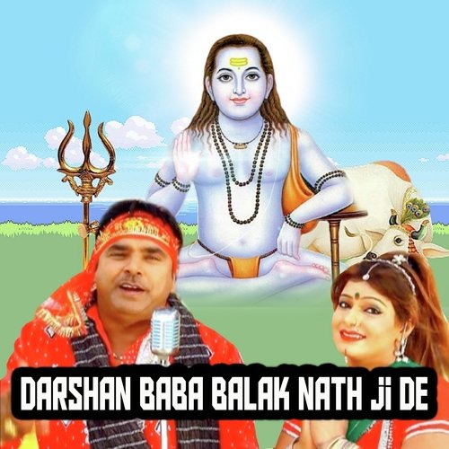 Darshan Baba Balak Nath Ji De
