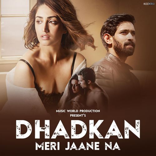 Dhadkan Meri Jaane Na "Sad Mix"