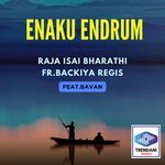 Enaku Endrum