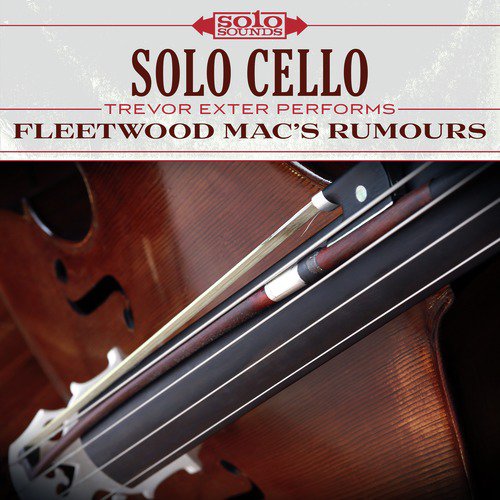 Fleetwood Mac Rumours: Solo Cello