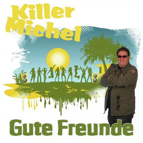 Gute Freunde