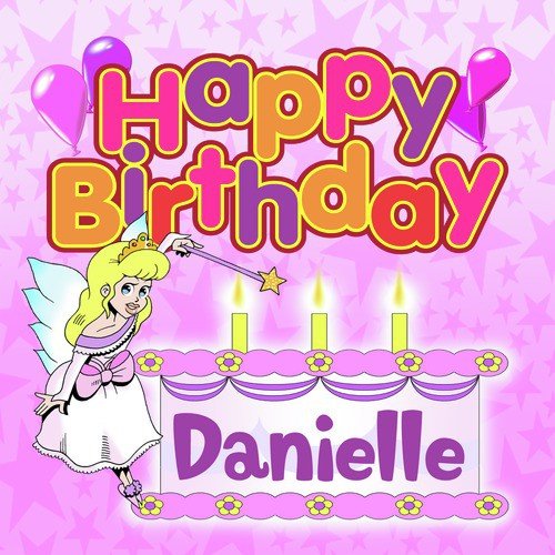 Happy Birthday Danielle