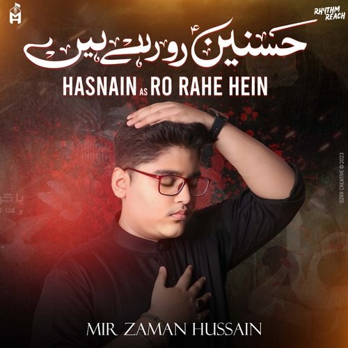 Hasnain as Ro Rahe Hein