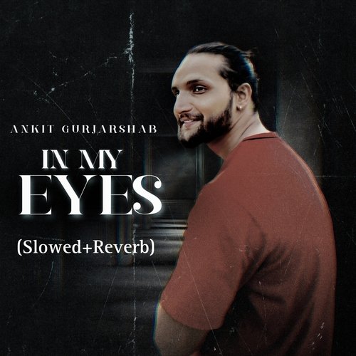 In My Eyes