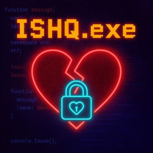 Ishq Exe.....