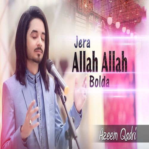 Jera Allah Allah Bolda