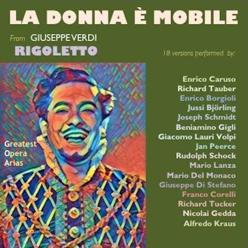 Rigoletto, Act III: "La Donna è Mobile" (Duca di Mantova) - 3