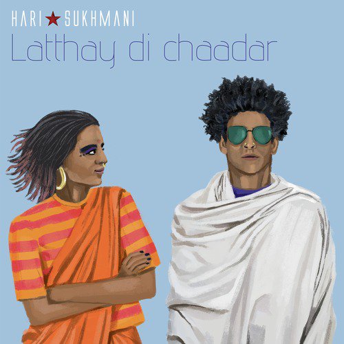 Latthay Di Chaadar - Single