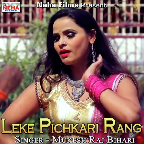 Leke Pichkari Rang