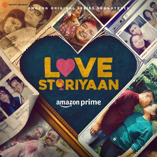 Love Storiyaan (Original Series Soundtrack)