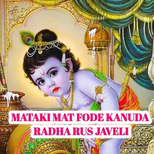 MATAKI MAT FODE KANUDA RADHA RUS JAVELI