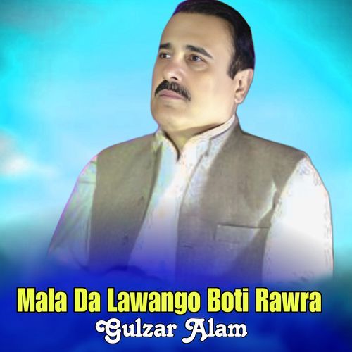 Mala Da Lawango Boti Rawra