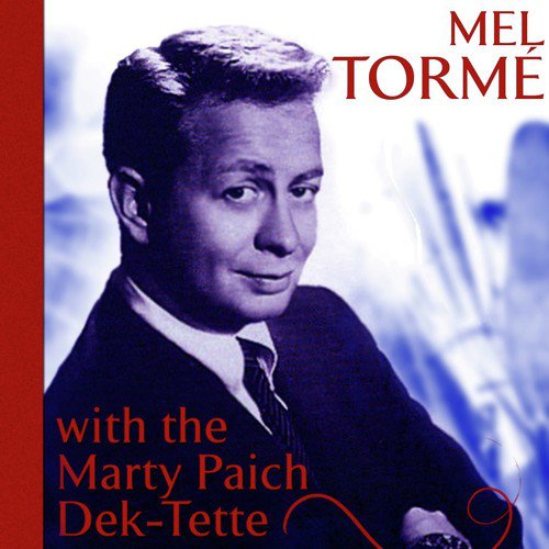 Mel Tormé With The Marty Paich Dek-Tette