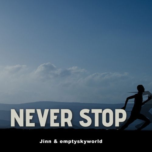 Never Stop