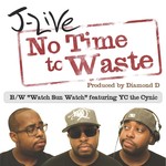 No Time To Waste