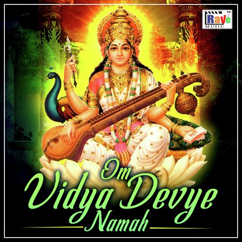 Om Vidhya Devye Namah