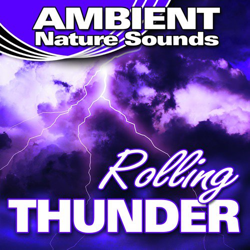 Rolling Thunder (Nature Sounds)