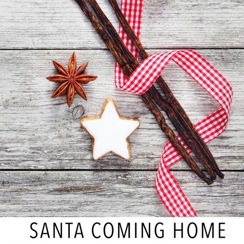 Santa Coming Home