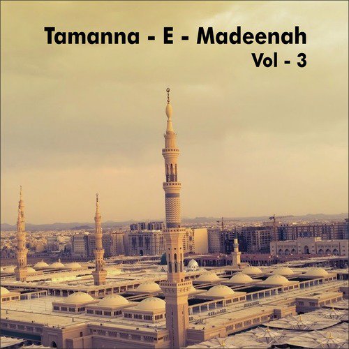 Tamanna - E - Madeenah, Vol. 3_poster_image