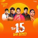Top 15 Punjabi Sad Songs