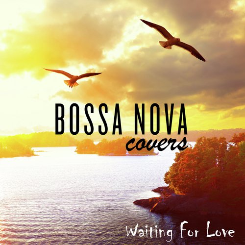 Bossa Nova Covers