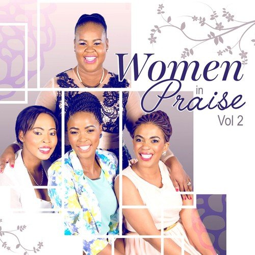 Women In Praise, Vol. 2 - Dimakatso, Zaza - Download or 