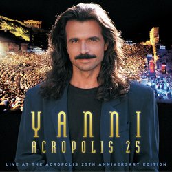 Yanni - Live at the Acropolis - 25th Anniversary Deluxe Edition (Remastered)