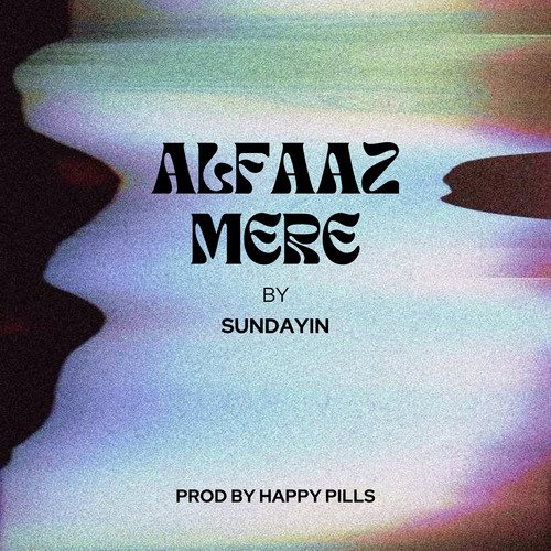 Alfaaz Mere