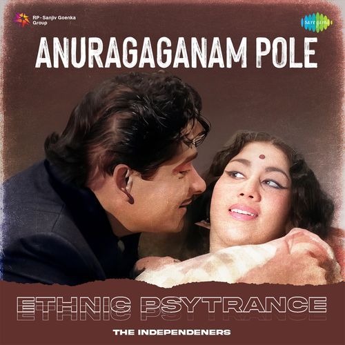 Anuragaganam Pole - Ethnic Psytrance