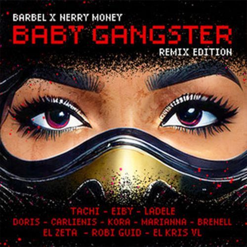 Baby Gangster (Remix Edition)_poster_image