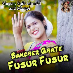 Bandher Ghate Fusur Fusur-SQ8HfDJyX3c