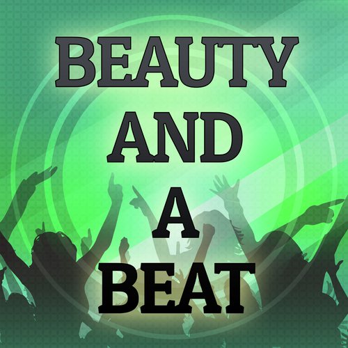 Beauty And A Beat (Originally Performed by Justin Bieber and Nicki Minaj) [Karaoke Version]