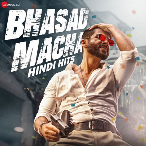 Bhasad Macha Hindi Hits